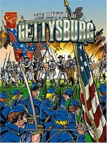 The Battle of Gettysburg (Graphic History)