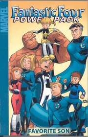 Fantastic Four And Power Pack: Favorite Son Digest (Power Pack)
