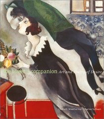The Lover's Companion : Art and Poetry of Desire