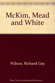 McKim, Mead & White, architects