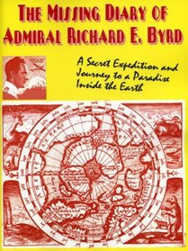 The Missing Diary of Admiral Richard E. Byrd