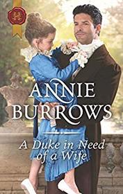 A Duke in Need of a Wife (Harlequin Historical, No 1413)