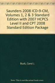 Saunders 2008 ICD-9-CM, Volumes 1, 2 & 3 Standard Edition with 2007 HCPCS Level II and CPT 2008 Standard Edition Package