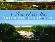 A View of the Bay: Collingwood and Beyond
