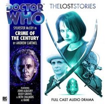 Dr Who 2.4 Crime of the Century CD (Dr Who Big Finish Lost Stories)