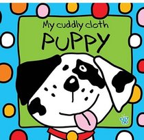 My Cuddly Cloth Puppy (Busy Baby)