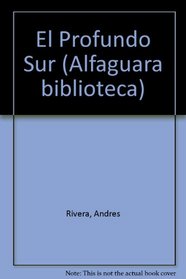 El Profundo Sur (Spanish Edition)