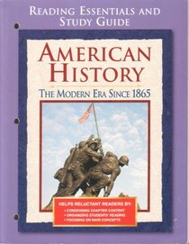 American History: The Modern Era Since 1865, Reading Essentials and Study Guide