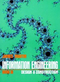 Information Engineering Book III: Design and Construction