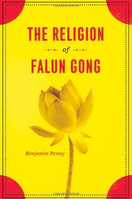The Religion of Falun Gong