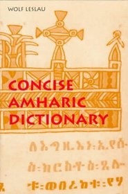 Concise Amharic Dictionary: Amharic-English English-Amharic