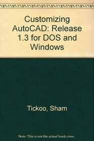 Customizing Autocad: Release 13 for DOS and Windows