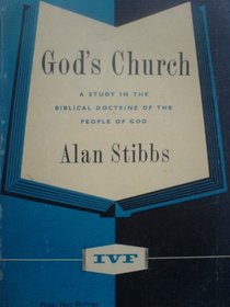 God's Church: A Study in the Biblical Doctrine of the People of God