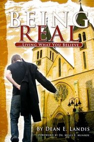 Being Real: Living What You Believe