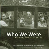 Who We Were: A Snapshot History of America