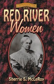 Red River Women (Women of the West)