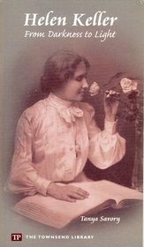 Helen Keller: From Dakness to Light