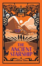 The Ancient Starship (Gateway, Bk 4)