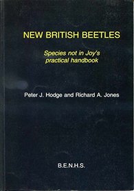 New British Beetles: Species Not in Joy's Practical Handbook