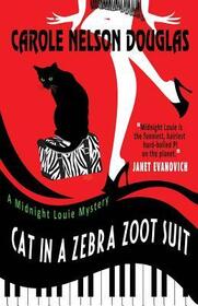 Cat in a Zebra Zoot Suit (Midnight Louie, Bk 27)