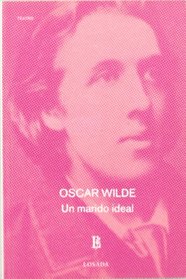 Un Marido Ideal (Spanish Edition)