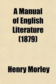 A Manual of English Literature (1879)