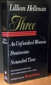 Three: An Unfinished Woman, Pentimento, Scoundrel Time