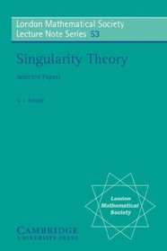 Singularity Theory (London Mathematical Society Lecture Note Series)