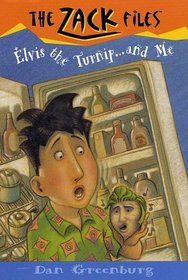 Elvis, the Turnip, and Me (Zack Files (Library))