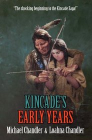Kincade's Early Years
