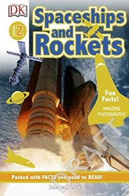 DK Readers L1: Spaceships and Rockets