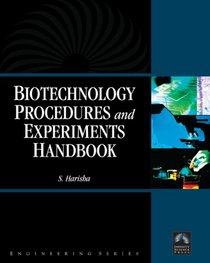 Biotechnology Procedures and Experiments Handbook with CD-ROM(Engineering)(Biology) (Engineering)