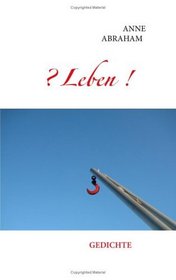 ? Leben ! (German Edition)