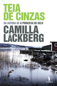 Teia de Cinzas (The Stonecutter) (Patrik Hedstrom, Bk 3) (Portuguese Edition)
