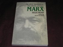 Marx Selections (The Great Philosophers Series)