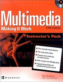 Multimedia: Making It Work: Instructor's Pack [With Accompanying]