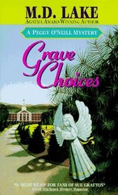 Grave Choices (Peggy O'Neill, Bk 7)