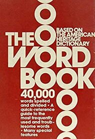 The word book: Based on the American heritage dictionary