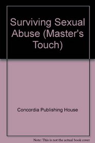 Surviving Sexual Abuse (Master's Touch)