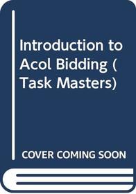 Introduction to Acol Bidding (Task Masters)