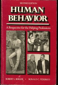 Human Behavior: A Perspective for the Helping Professions