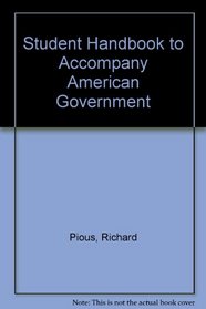 Student Handbook to Accompany American Government