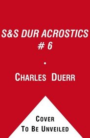 Simon and Schuster's Dur-Acrostics: Series, No 6