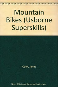 Mountain Bikes (Usborne Superskills)