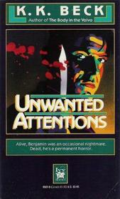 Unwanted Attentions