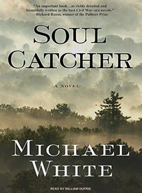 Soul Catcher: A Novel