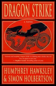 Dragon Strike: A Novel of the Coming War With China