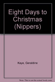 Eight Days to Christmas (Nippers)