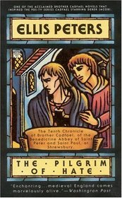 The Pilgrim of Hate (Brother Cadfael, Bk 10)