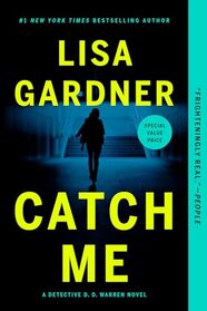 Catch Me: A Novel (Detective D.d. Warren)